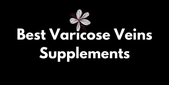 Best varicose veins supplements