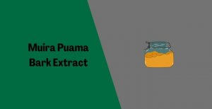 Muira Puama Bark Extract.