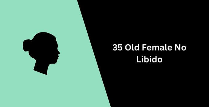 35 old no libido