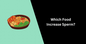 sperm increasing food