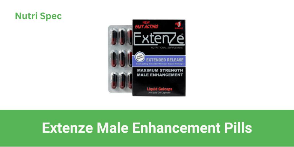 Extenze Male Enhancement Pills