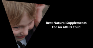 Adhd Child Supplements