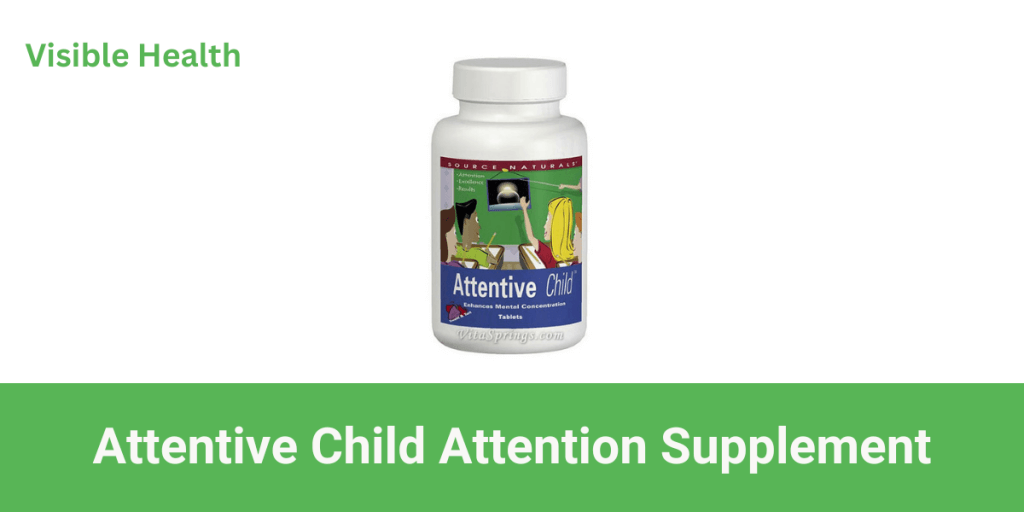 Attentive Child Supplement